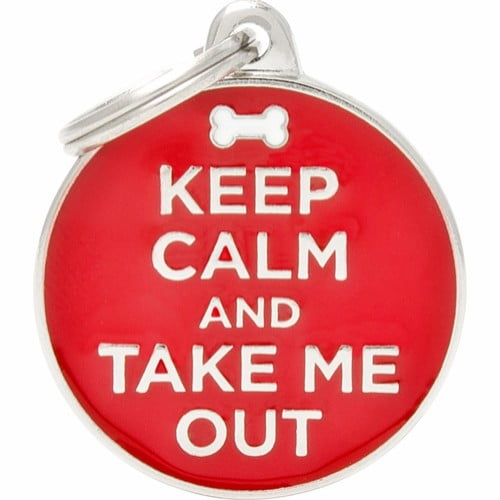 My Family Tags "Keep calm and take me out"
